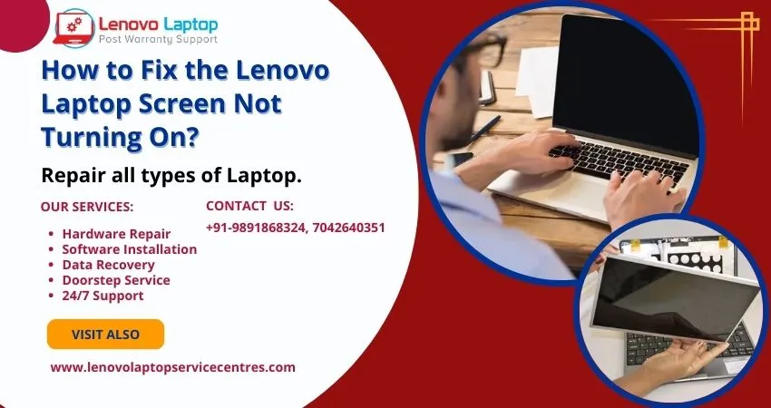 How to Fix the Lenovo Laptop Screen Not Turning On
