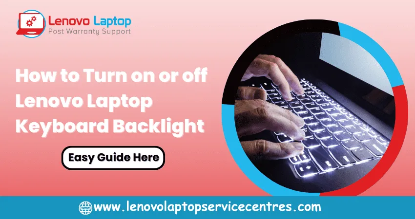 How do you Turn on or off Lenovo Laptop Keyboard Backlight