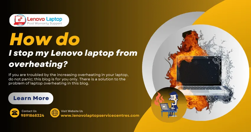 How do I stop my Lenovo laptop from overheating?