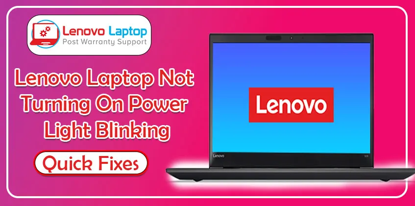 Lenovo Laptop Not Turning On Power Light Blinking