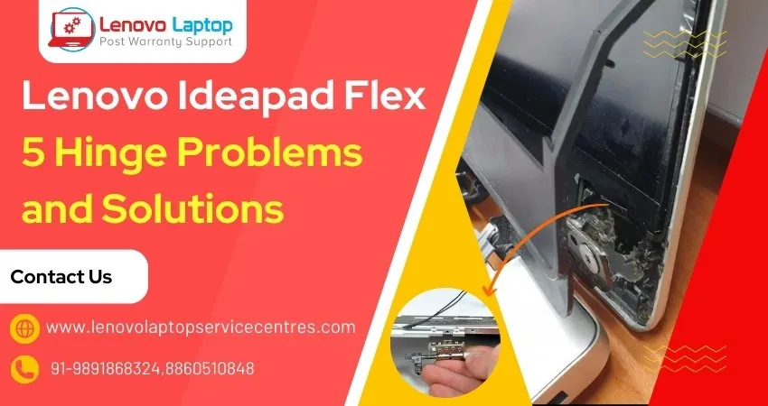 Lenovo Ideapad Flex 5 Hinge Problems and Solutions